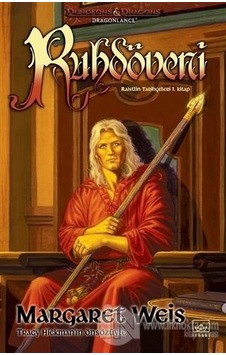 Ruhdöveni - Raistlin Tarihçeleri 1.Kitap - Margaret Weis - İthaki Yayınları