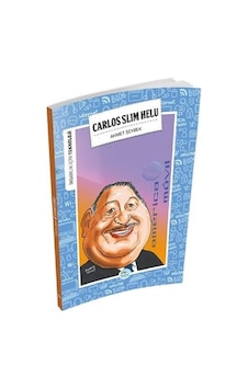 Carlos Slim Helu-İnsanlık İçin Teknoloji - Ahmet Seyrek - Mavi Çatı Yayınları Carlos Slim Helu-İnsanlık İçin Teknoloji - Ahmet Seyrek - Mavi Çatı Yayınları