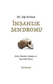 İnsanlık Sendromu - Alp Sirman - Humanist Kitap Yayıncılık