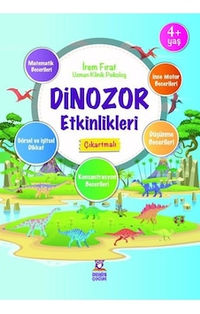 Dinozor Etkinlikleri 4+ Yaş - İrem Fırat - Derin Çocuk Dinozor Etkinlikleri 4+ Yaş - İrem Fırat - Derin Çocuk