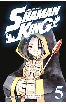 Shaman King 5. Cilt - Şaman Kral - Hiroyuki Takei - Akılçelen Kitaplar