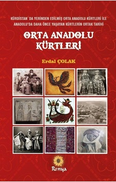 Orta Anadolu Kürtleri / Erdal Çolak