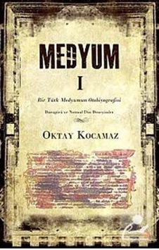 Medyum 1 - Oktay Kocamaz - Cinius Medyum 1 - Oktay Kocamaz - Cinius