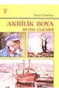 Akrilik Boya Resim Tekniği - Alwyn Crawshaw - İnkılap Kitabevi Akrilik Boya Resim Tekniği - Alwyn Crawshaw - İnkılap Kitabevi