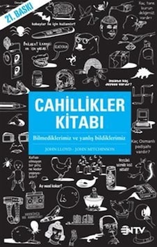 Cahillikler Kitabı Bilmediklerimiz ve Yanlış Bildiklerimiz / J... Cahillikler Kitabı Bilmediklerimiz ve Yanlış Bildiklerimiz / J...