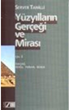 Yüzyılların Gerçeği ve Mirası Cilt: 1 İlkçağ: Doğu, Yunan, Rom...