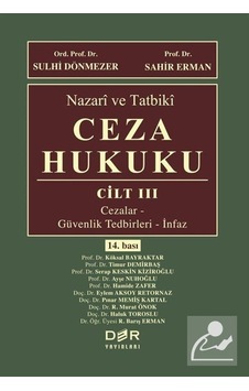 Nazari ve Tatbiki Ceza Hukuku Cilt 3 - Cezalar Güvenlik Tedbirleri İnfaz- Der Yayınları Nazari ve Tatbiki Ceza Hukuku Cilt 3 - Cezalar Güvenlik Tedbirleri İnfaz- Der Yayınları