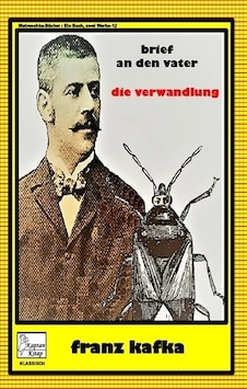 Brief An Den Vater - Die Vervandlung