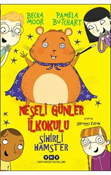 Sihirli Hamster - Neşeli Günler İlkokulu Sihirli Hamster - Neşeli Günler İlkokulu