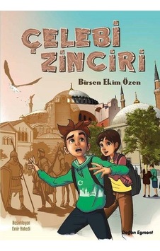 Çelebi Zinciri - Birsen Ekim Özen - Doğan ve Egmont Yayıncılık