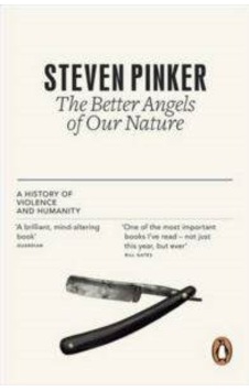 The Better Angels of Our Nature: A History of Violence and Humanity - Steven Pinker - Penguin The Better Angels of Our Nature: A History of Violence and Humanity - Steven Pinker - Penguin