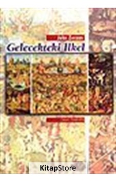 Gelecekteki İlkel - John Zerzan - Kaos Yayınları Gelecekteki İlkel - John Zerzan - Kaos Yayınları