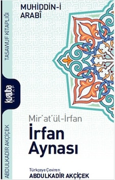 İrfan Aynası - Mir'at'ül - İrfan - Muhyiddin İbnü'l Arabi - Kurtuba