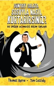 Dünyayı Salata Sosuyla Nasıl Kurtarırsınız? - Tom Cassidy - Thomas Byrne - NTV Dünyayı Salata Sosuyla Nasıl Kurtarırsınız? - Tom Cassidy - Thomas Byrne - NTV
