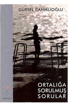 Ortalığa Sorulmuş Sorular