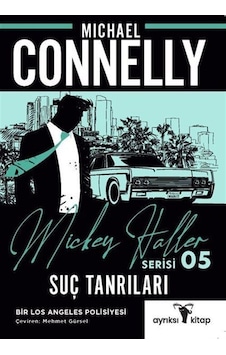 Suç Tanrıları / Mickey Haller Serisi / Michael Connelly Suç Tanrıları / Mickey Haller Serisi / Michael Connelly