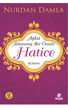 Hz. Hatice Aşka Adanmış Bir Ömür - Mydr-591088 Hz. Hatice Aşka Adanmış Bir Ömür - Mydr-591088