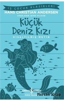 Küçük Deniz Kızı Kısaltılmış Metin