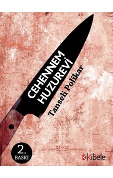 Cehennem Huzurevi - Tanseli Polikar - Kibele Cehennem Huzurevi - Tanseli Polikar - Kibele