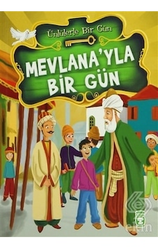 Mevlana'yla Bir Gün - Mustafa Orakçı - Timaş Çocuk