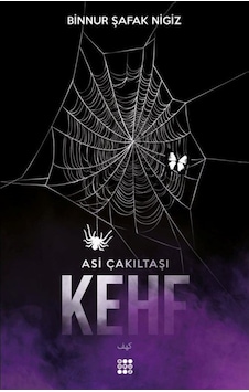 Kehf / Asi Çakıltaşı Serisi 1 / Binnur Şafak Nigiz Kehf / Asi Çakıltaşı Serisi 1 / Binnur Şafak Nigiz