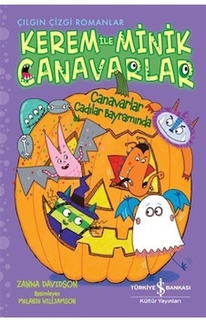 Kerem İle Minik Canavarlar / Zanna Davidson Kerem İle Minik Canavarlar / Zanna Davidson