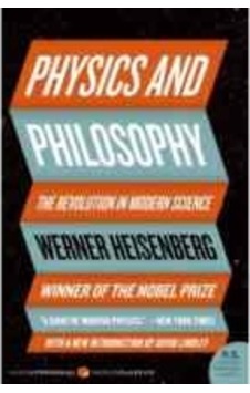 Physics And Philosophy Physics And Philosophy