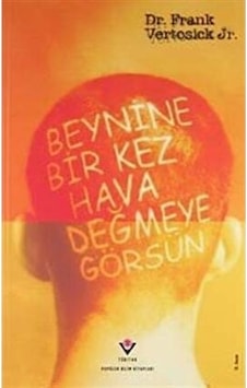 Beynine Bir Kez Hava Değmeye Görsün Ciltsiz Beynine Bir Kez Hava Değmeye Görsün Ciltsiz
