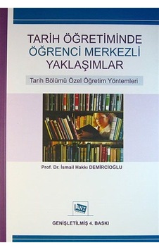 Tarih Öğretiminde Öğrenci Merkezli Yaklaşımlar / İsmail Hakkı ... Tarih Öğretiminde Öğrenci Merkezli Yaklaşımlar / İsmail Hakkı ...