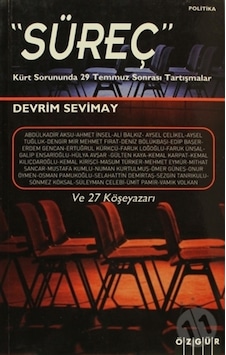 Süreç Kürt Sorununda 29 Temmuz Sonrası Tartışmalar 164893392