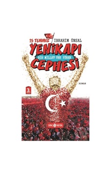 15 Temmuz Yenikapı Cephesi - İbrahim Ünsal - Genç Hayat