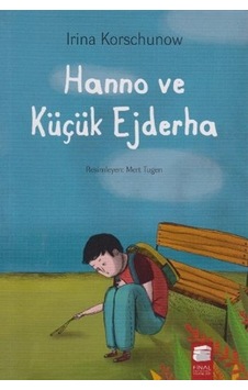 Hanno ve Küçük Ejderha - Irina Korschunow - Final Kültür Sanat Yayınları