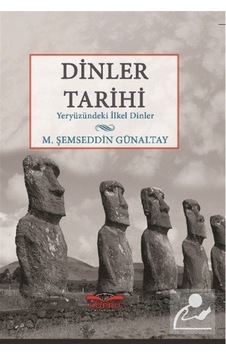 Dinler Tarihi - M. Şemseddin Günaltay - Köprü Kitapları