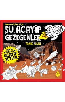 Daha Da Küçükler İçin Şu Acayip Gezegenler - Ayho-764224 Daha Da Küçükler İçin Şu Acayip Gezegenler - Ayho-764224
