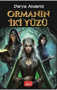Ormanın İki Yüzü / Derya Akdeniz Ormanın İki Yüzü / Derya Akdeniz