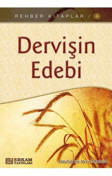 Dervişin Edebi - Abdullah bin Alevi el-Haddad 9789944381635 Dervişin Edebi - Abdullah bin Alevi el-Haddad 9789944381635