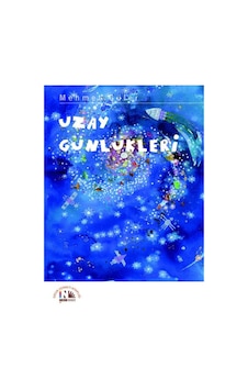 Uzay Günlükleri - Mehmet Güler - Nesin Yayınevi Uzay Günlükleri - Mehmet Güler - Nesin Yayınevi