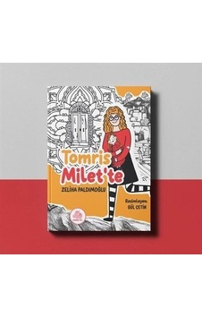 Tomris Milet'te - Zeliha Paldımoğlu - Pembe Fil Yayınları