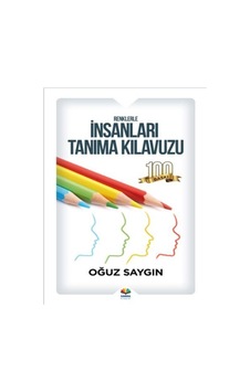 Renklerle İnsanları Tanıma Kılavuzu - Oğuz Saygın - Karma Kitaplar Renklerle İnsanları Tanıma Kılavuzu - Oğuz Saygın - Karma Kitaplar