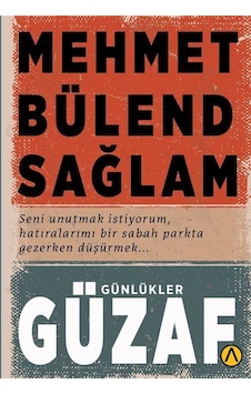 Güzaf / Mehmet Bülend Sağlam Güzaf / Mehmet Bülend Sağlam