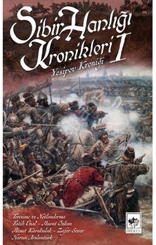 Yesipov Kroniği -Sibir Hanlığı Kronikleri 1 - Yesipov - Ötüken Neşriyat Yesipov Kroniği -Sibir Hanlığı Kronikleri 1 - Yesipov - Ötüken Neşriyat