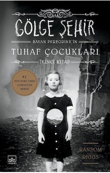 Bayan Peregrine'in Tuhaf Çocukları İkinci Kitap - Ransom Riggs - İthaki Yayınları Bayan Peregrine'in Tuhaf Çocukları İkinci Kitap - Ransom Riggs - İthaki Yayınları