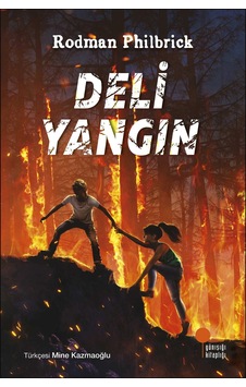 Deli Yangın Rodman Philbrick Günışığı
