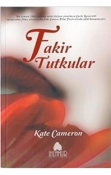 Fakir Tutkular - Kate Cameron Fakir Tutkular - Kate Cameron