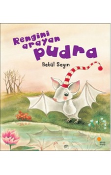 Rengini Arayan Pudra - Betül Sayın - Günışığı Kitaplığı Rengini Arayan Pudra - Betül Sayın - Günışığı Kitaplığı