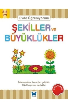 Evde Öğreniyorum - Şekiller ve Büyüklükler - Jenny Ackland Ackland - Mavi Kelebek