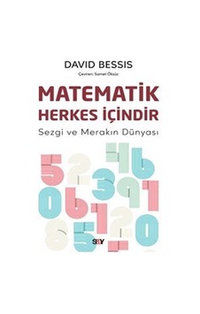 Matematik Herkes İçindir / Sezgi Ve Merakın Dünyası / David Be... Matematik Herkes İçindir / Sezgi Ve Merakın Dünyası / David Be...