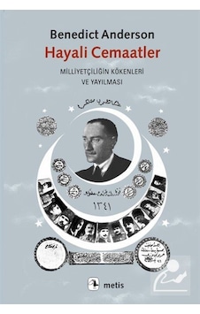Hayali Cemaatler / Benedict Anderson 9789753420266 Hayali Cemaatler / Benedict Anderson 9789753420266