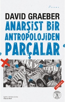 Anarşist Bir Antropolojiden Parçalar Anarşist Bir Antropolojiden Parçalar