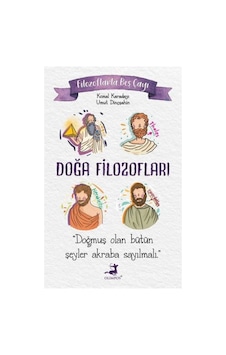Doğa Filozofları - Filozoflarla Beş Çayı - Kemal Karadayı - Umut Dinçşahin - Olimpos Yayınları Doğa Filozofları - Filozoflarla Beş Çayı - Kemal Karadayı - Umut Dinçşahin - Olimpos Yayınları